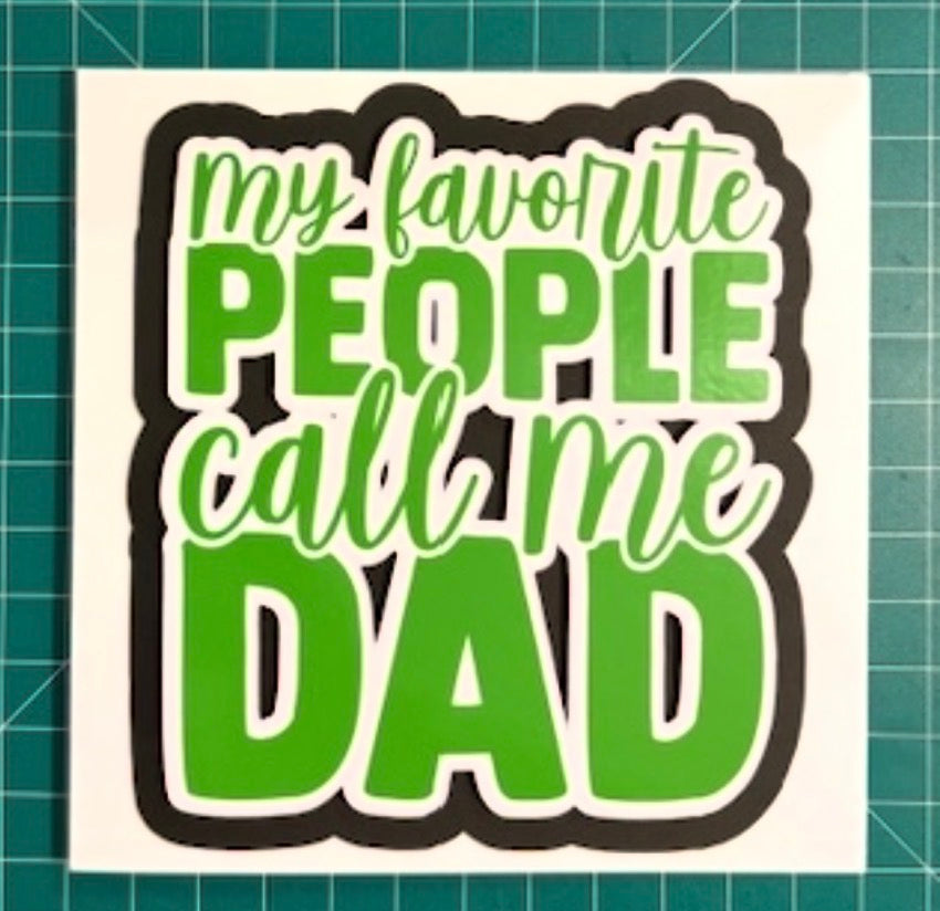 My Favourite People Call Me Dad Card