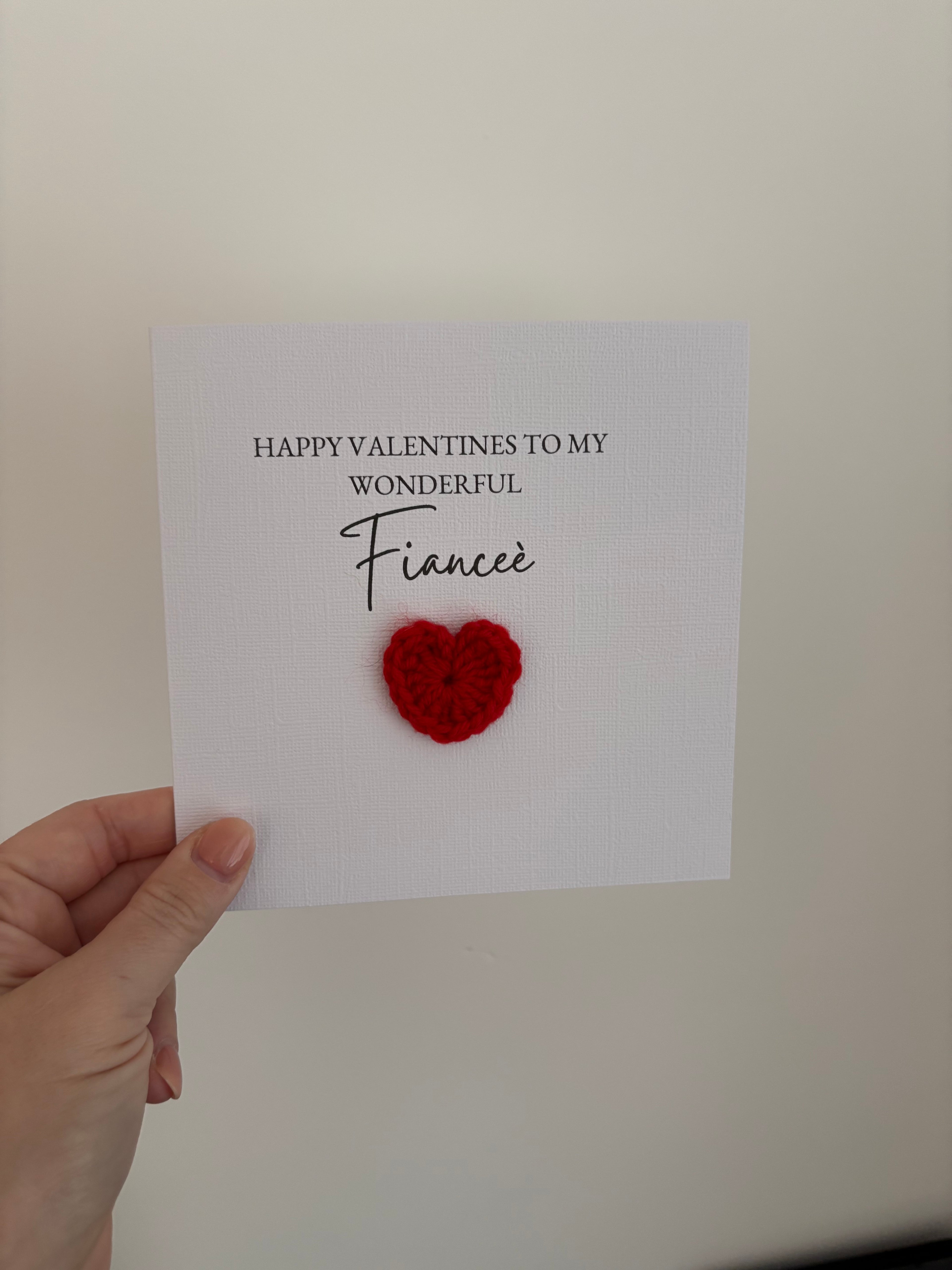 Fianceé Valentines Card 6x6”